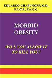 Morbid Obesity