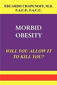 Morbid Obesity