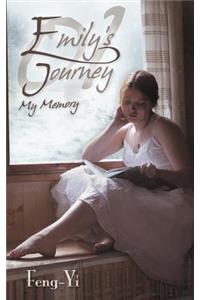 Emily's Journey 01 - My Memory