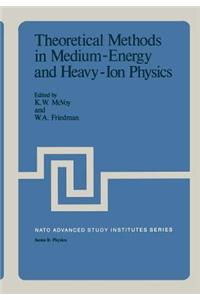 Theoretical Methods in Medium-Energy and Heavy-Ion Physics