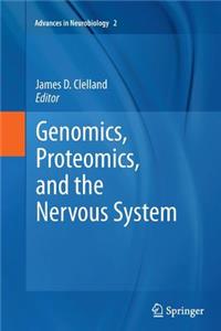 Genomics, Proteomics, and the Nervous System