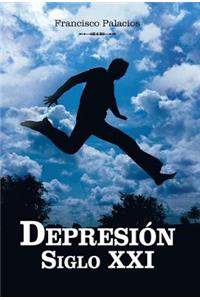 Depresion Siglo XXI