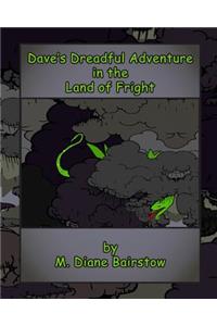 Dave's Dreadful Adventure in the Land of Fright