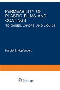 Permeability of Plastic Films and Coatings