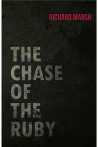 Chase of the Ruby