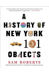 History of New York in 101 Objects