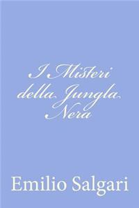 I Misteri della Jungla Nera