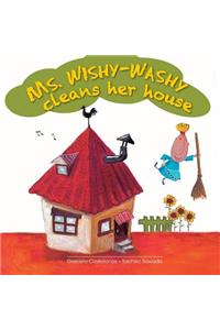 Ms. Wishy-Washy cleans her house