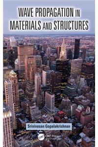 Wave Propagation in Materials and Structures