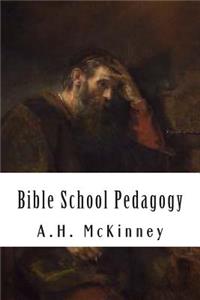 Bible School Pedagogy