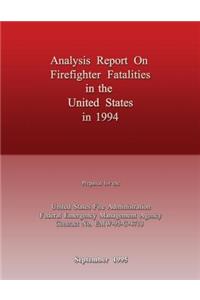 Analysis Report on Firefighter Fatalities in the United States in 1994
