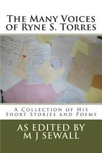 Many Voices of Ryne S. Torres