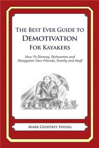 Best Ever Guide to Demotivation for Kayakers