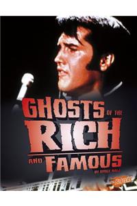 Ghosts of the Rich and Famous