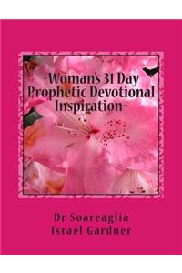 Woman's 31 Day Prophetic Devotional Inspiration