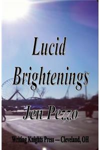 Lucid Brightenings