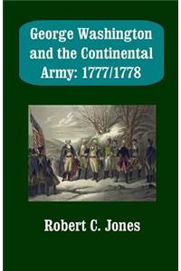 George Washington and the Continental Army