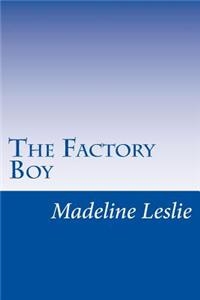The Factory Boy