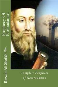 Prophecy of Nostradamus: Complete Prophecy of Nostradamus