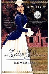 The Hidden Hills Saga