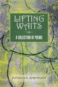 Lifting Waits