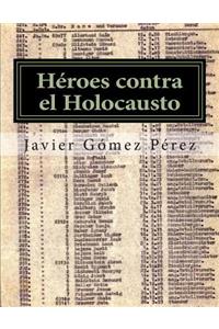 Héroes contra el Holocausto