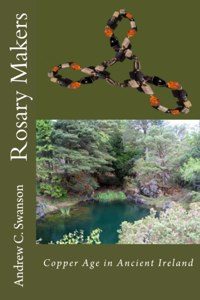 Rosary Makers of Ancient Ireland