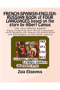 FRENCH-SPANISH-ENGLISH-RUSSIAN BOOK of FOUR LANGUAGES based on the story by Albert Camus