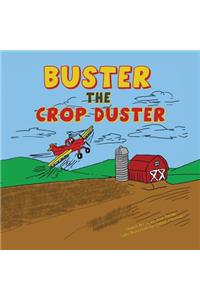 Buster the Crop Duster