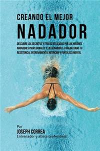 Creando El Mejor Nadador