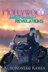 Hollywood Merman Revelations