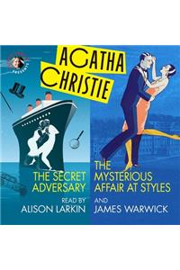 The Secret Adversary and the Mysterious Affair at Styles Lib/E