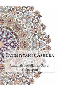 Fatimiyyah is Ashura