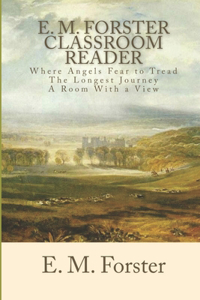 E. M. Forster Classroom Reader