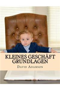 Kleines Geschäft Grundlagen