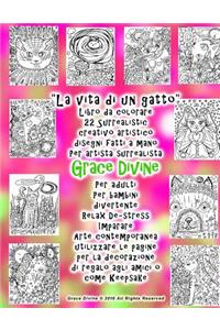 La Vita di un Gatto Libro da Colorare 22 Surrealistic Creativo Artistico Disegni Fatti A Mano Per Artista Surrealista Grace Divine