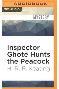 Inspector Ghote Hunts the Peacock