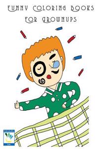 Funny Coloring Books for Grownups