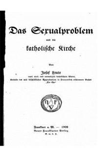 Das Sexualproblem und Die Katholische Kirche
