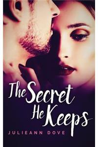 The Secret He Keeps