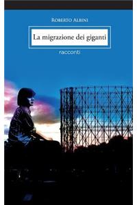 La migrazione dei giganti