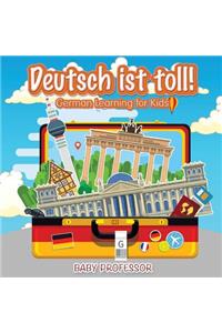Deutsch ist toll! German Learning for Kids