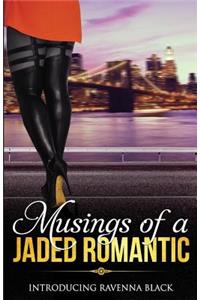 Musings of a Jaded Romantic