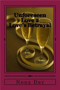 Unforeseen Love 2
