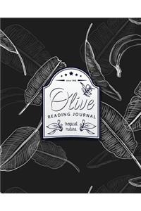 Olive Reading Journal: Easy for Your Favorite Book Tracking & Rating - Size 8x10