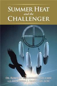 Summer Heat and the Challenger