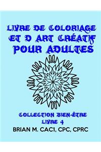 Livre De Coloriage Et D'art Créatif Pour Adultes