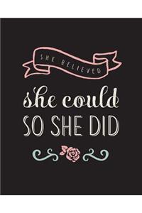 She Believed She Could So She Did