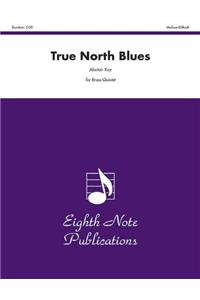 True North Blues: Score & Parts