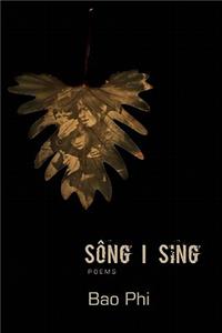 Sông I Sing: Poems